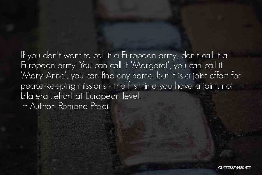 Joint Effort Quotes By Romano Prodi