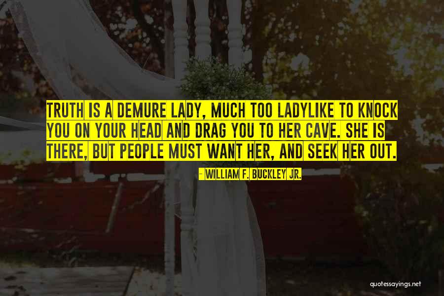 Joita Outdoor Quotes By William F. Buckley Jr. Joita Outdoor Quotes By William F. Buckley Jr.