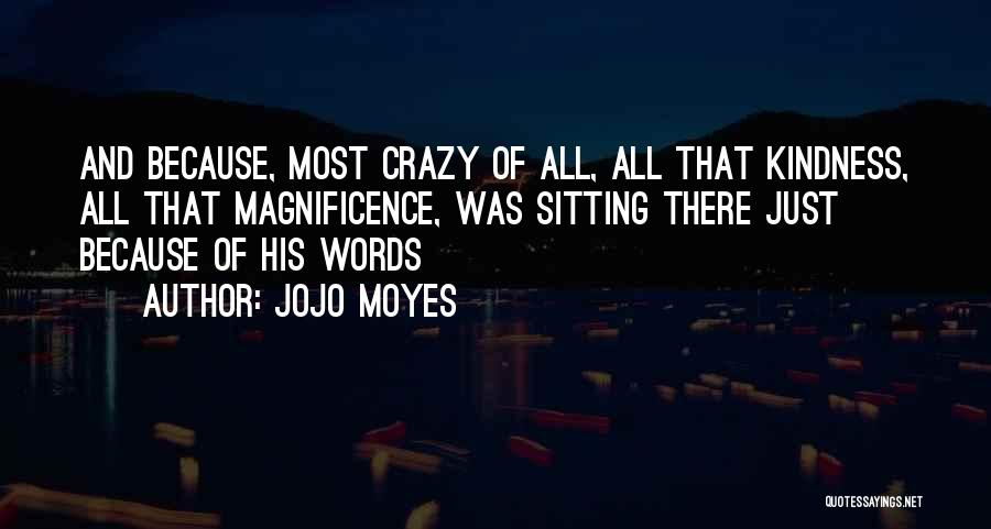 Jojo Moyes Love Quotes By Jojo Moyes