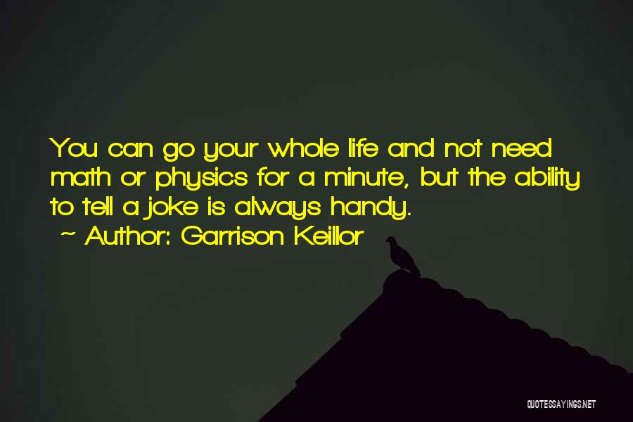 Joke Inspirational Quotes By Garrison Keillor