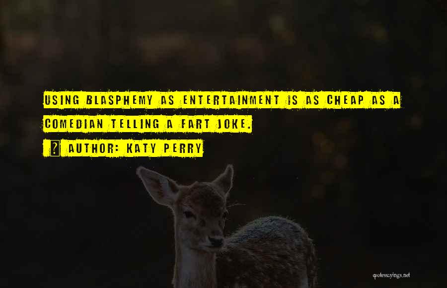 Joke Inspirational Quotes By Katy Perry