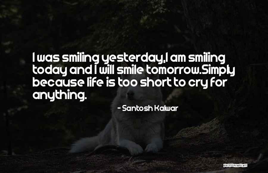 Joke Inspirational Quotes By Santosh Kalwar