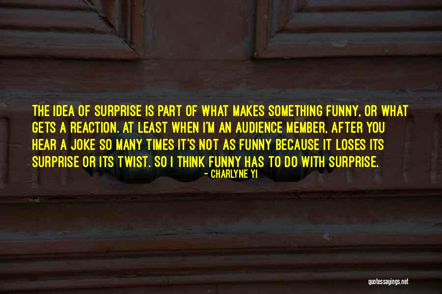 Joke Quotes By Charlyne Yi Joke Quotes By Charlyne Yi