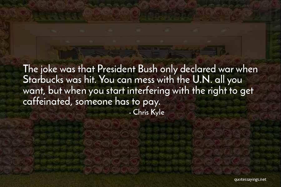 Joke Quotes By Chris Kyle