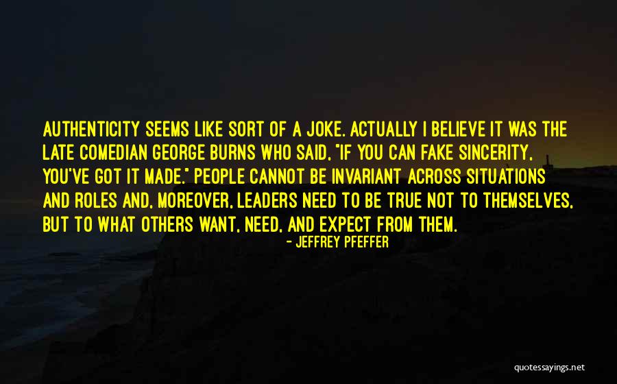 Joke Quotes By Jeffrey Pfeffer Joke Quotes By Jeffrey Pfeffer