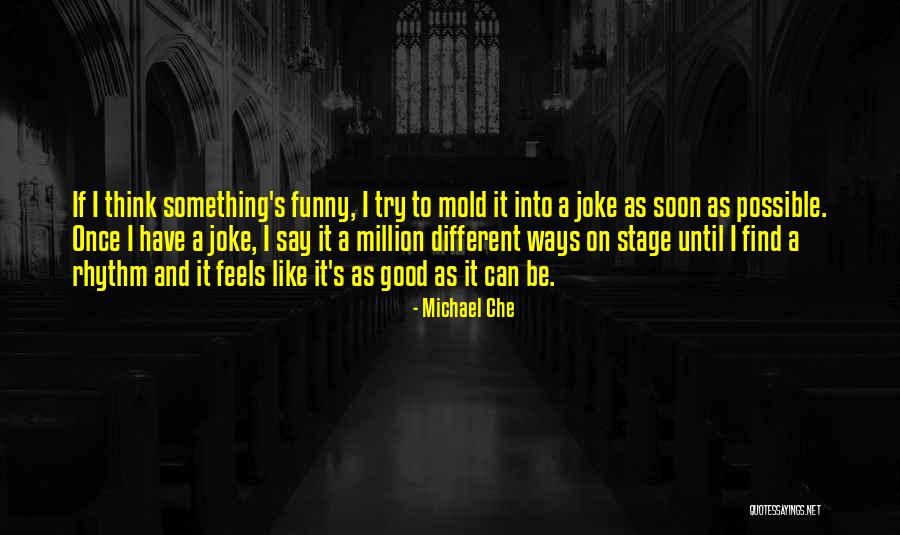 Joke Quotes By Michael Che Joke Quotes By Michael Che