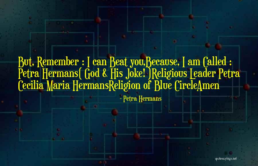 Joke Quotes By Petra Hermans