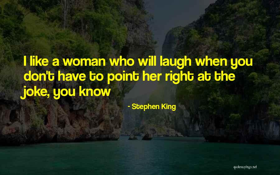 Joke Quotes By Stephen King