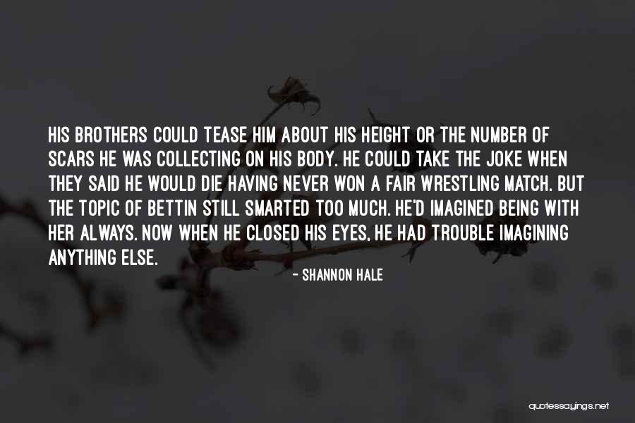 Joke That Boy Quotes By Shannon Hale Joke That Boy Quotes By Shannon Hale