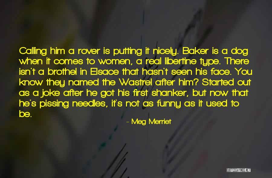 Joke That Dog Quotes By Meg Merriet Joke That Dog Quotes By Meg Merriet