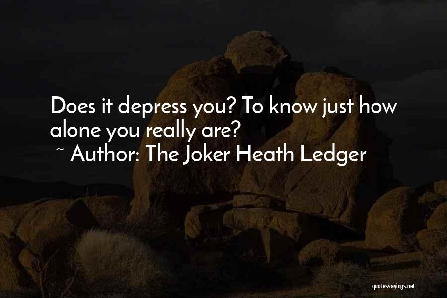 Joker In Dark Knight Quotes By The Joker Heath Ledger