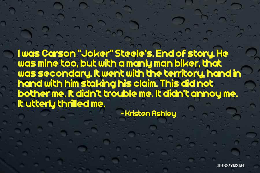 Joker Man Quotes By Kristen Ashley Joker Man Quotes By Kristen Ashley