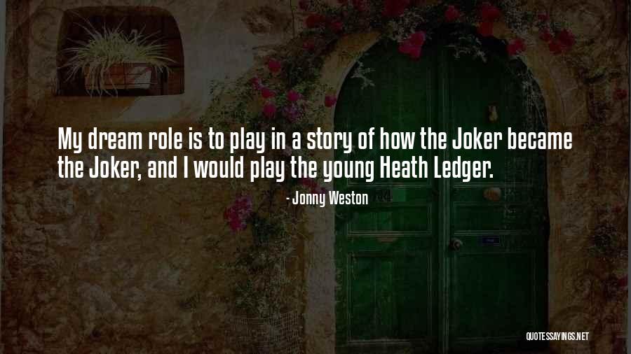 Joker One Quotes By Jonny Weston Joker One Quotes By Jonny Weston