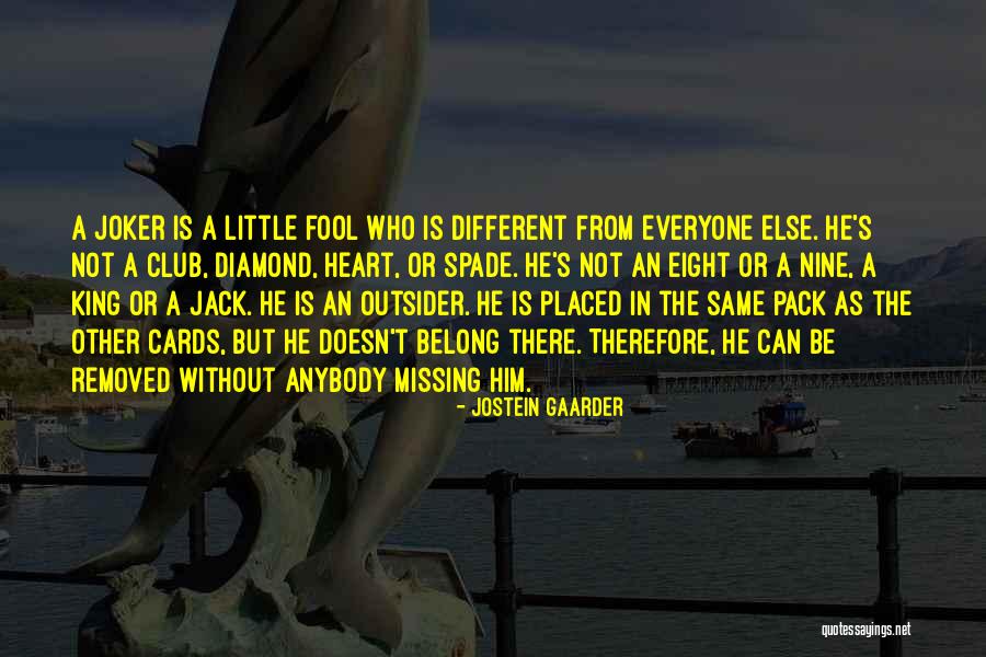 Joker One Quotes By Jostein Gaarder Joker One Quotes By Jostein Gaarder