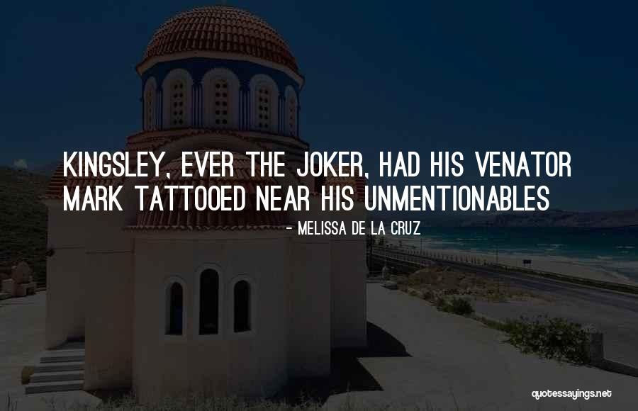 Joker One Quotes By Melissa De La Cruz Joker One Quotes By Melissa De La Cruz