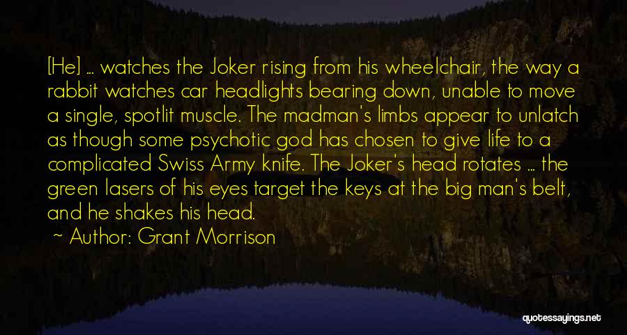 Joker Vs Batman Quotes By Grant Morrison