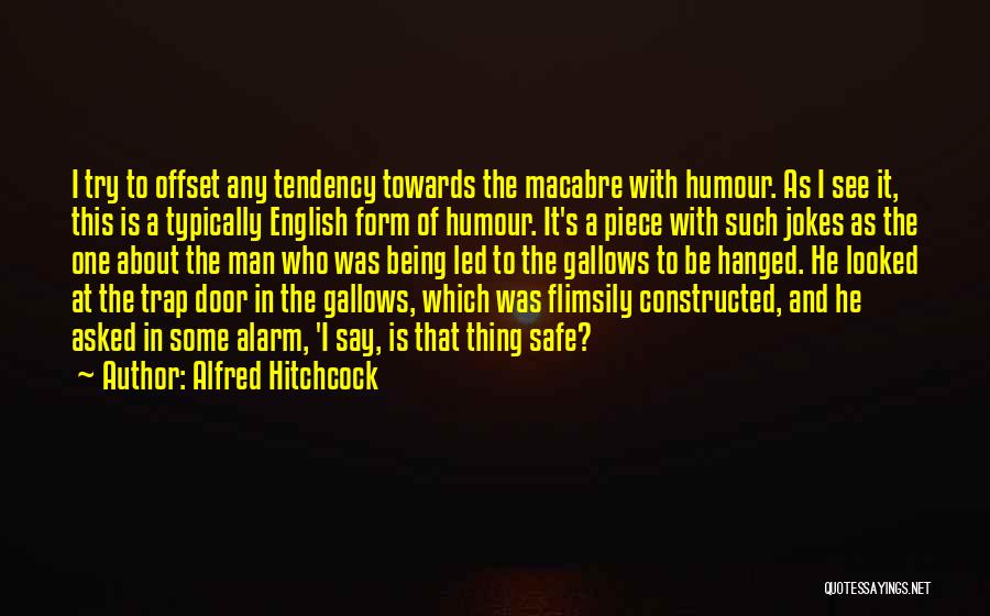 Jokes English Quotes By Alfred Hitchcock