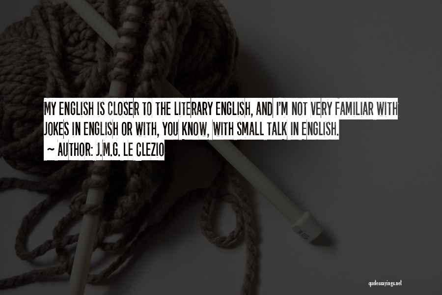 Jokes English Quotes By J.M.G. Le Clezio