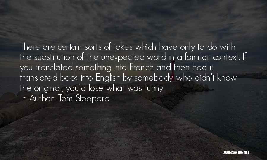 Jokes English Quotes By Tom Stoppard