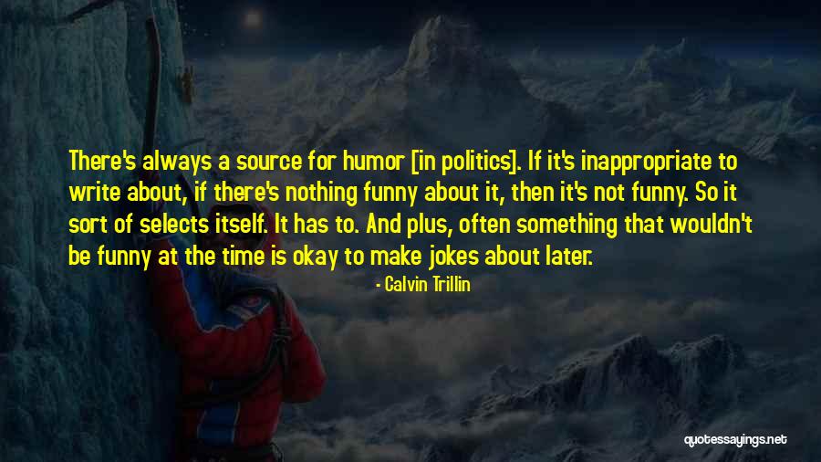 Jokes Funny Quotes By Calvin Trillin Jokes Funny Quotes By Calvin Trillin
