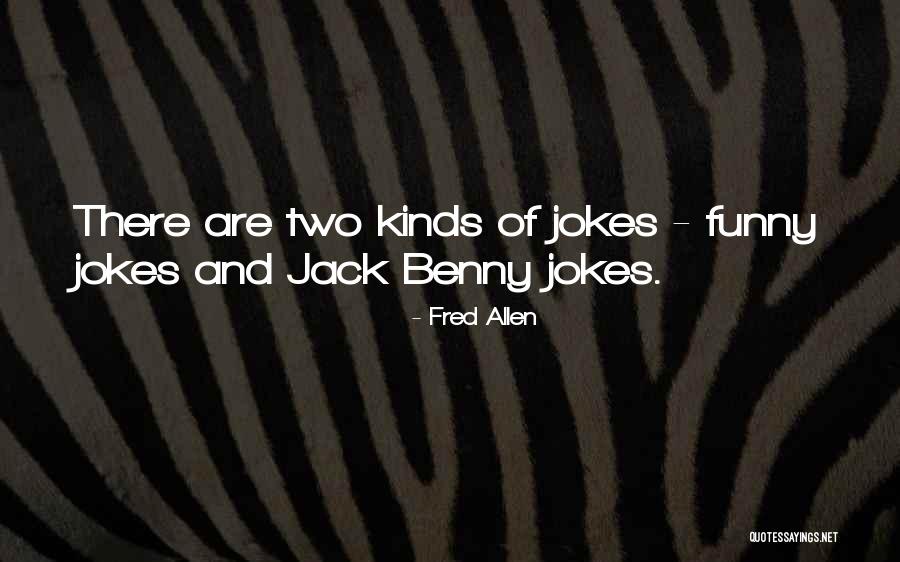 Jokes Funny Quotes By Fred Allen Jokes Funny Quotes By Fred Allen