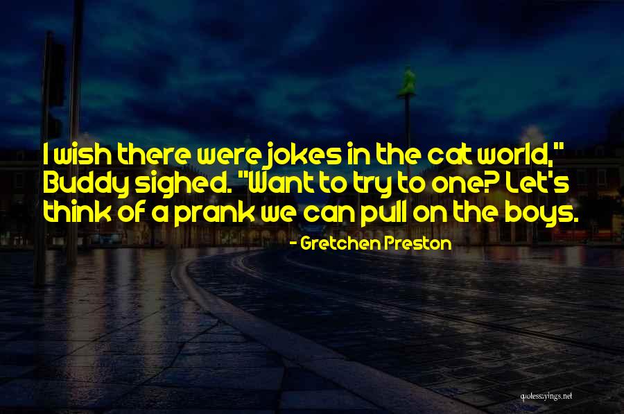 Jokes Funny Quotes By Gretchen Preston Jokes Funny Quotes By Gretchen Preston