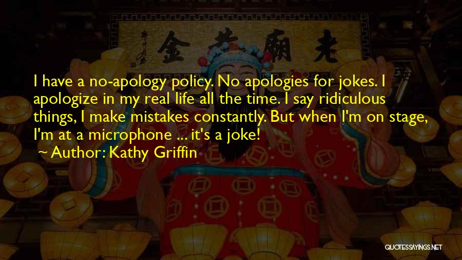 Jokes On Life Quotes By Kathy Griffin