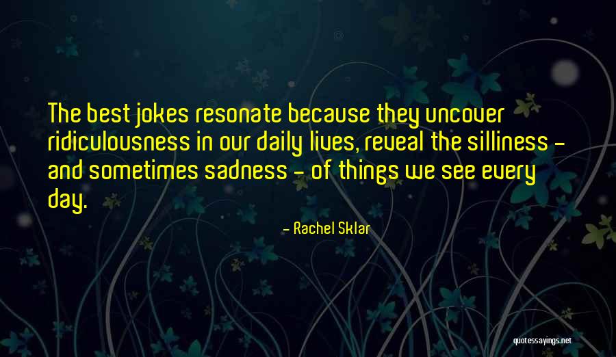 Jokes The Best Quotes By Rachel Sklar Jokes The Best Quotes By Rachel Sklar