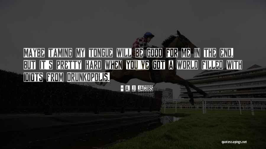 Jokes These Nuts Quotes By A. J. Jacobs Jokes These Nuts Quotes By A. J. Jacobs
