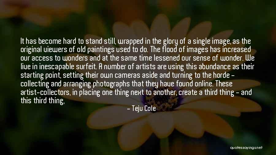 Jokesmith Quotes By Teju Cole Jokesmith Quotes By Teju Cole