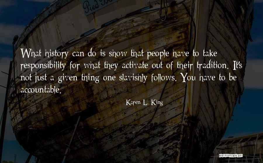 Jokester Vs Leader Quotes By Karen L. King Jokester Vs Leader Quotes By Karen L. King