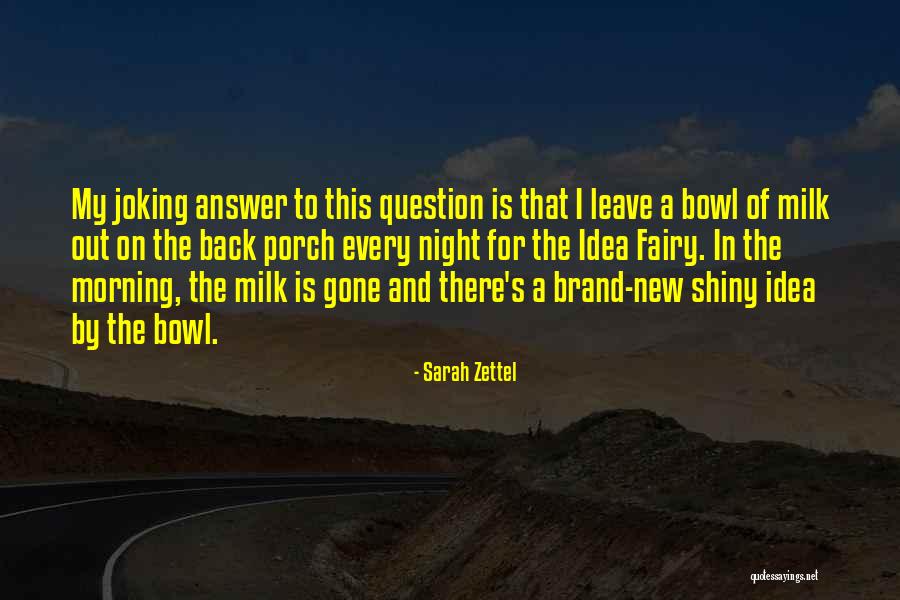 Joking Quotes By Sarah Zettel Joking Quotes By Sarah Zettel