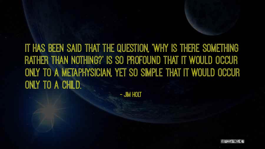 Jokioisten Quotes By Jim Holt Jokioisten Quotes By Jim Holt