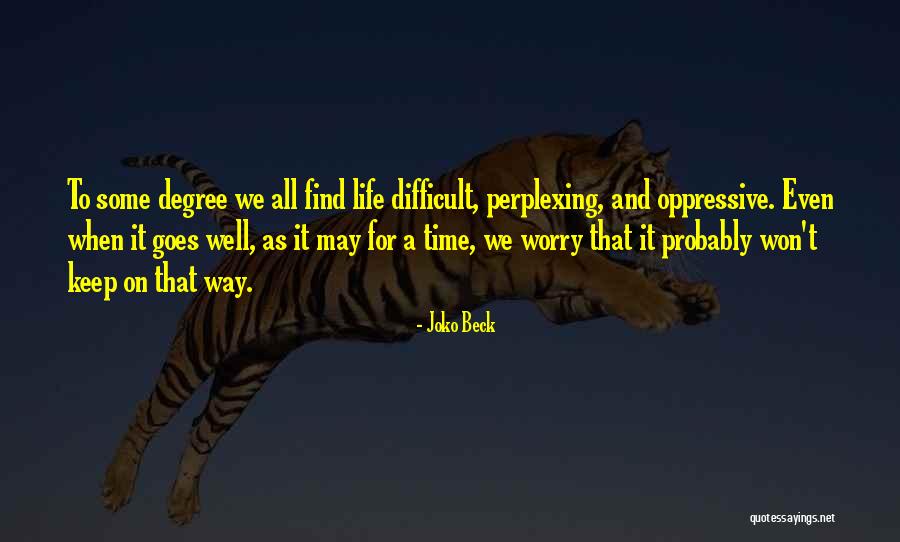 Joko Beck Quotes 1186655 Joko Beck Quotes 1186655