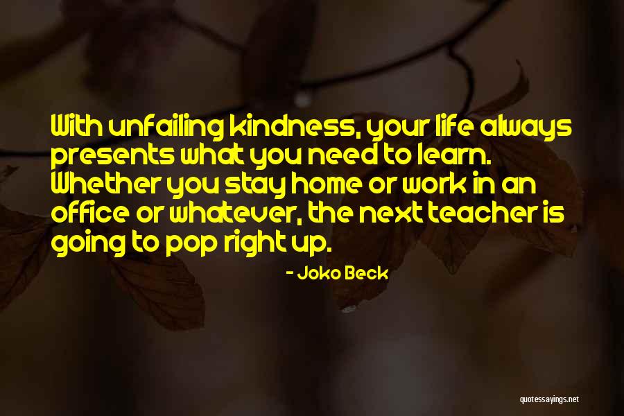 Joko Beck Quotes 2047525 Joko Beck Quotes 2047525