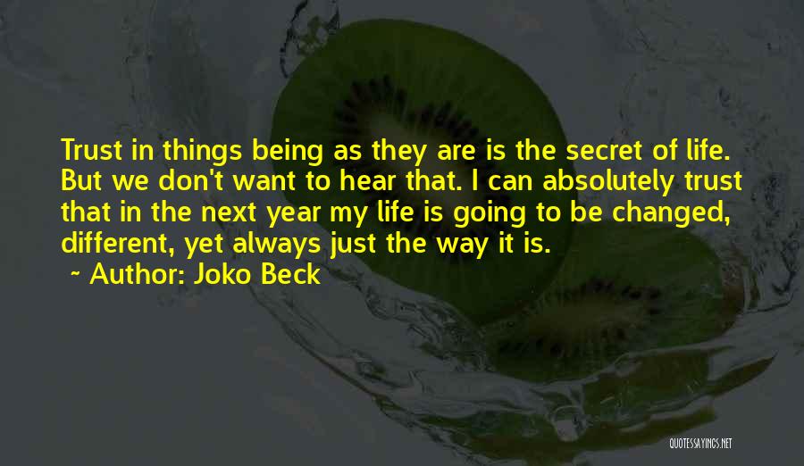 Joko Beck Quotes 501587