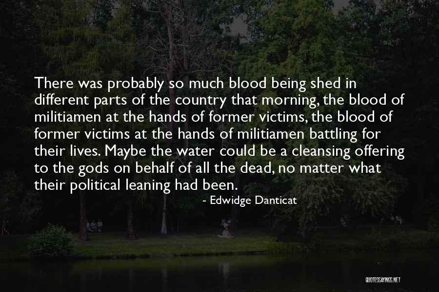 Jokubauskas Juozas Quotes By Edwidge Danticat Jokubauskas Juozas Quotes By Edwidge Danticat