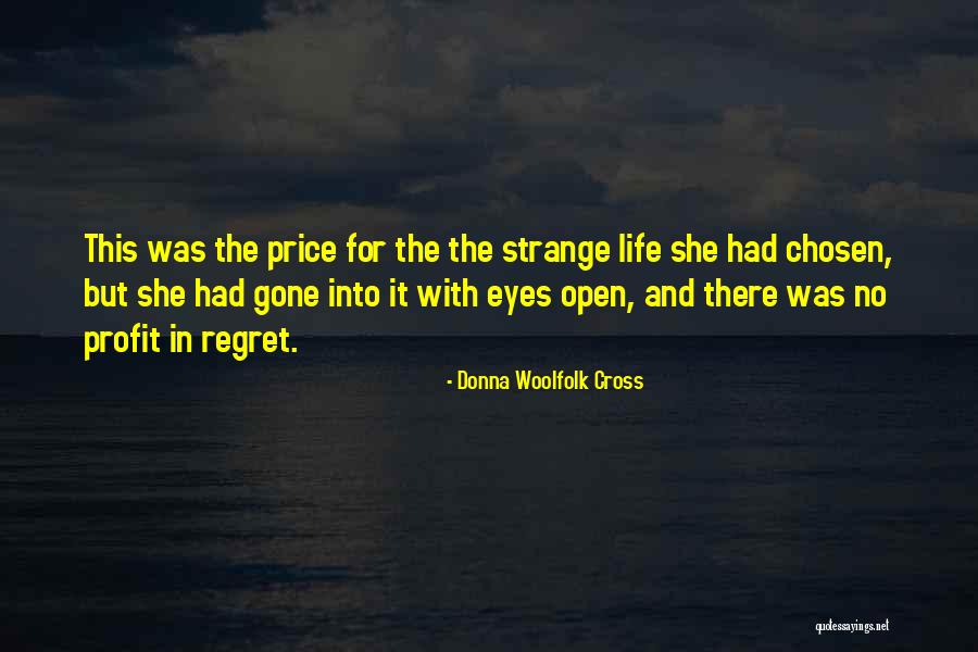 Jokulhaups Quotes By Donna Woolfolk Cross Jokulhaups Quotes By Donna Woolfolk Cross