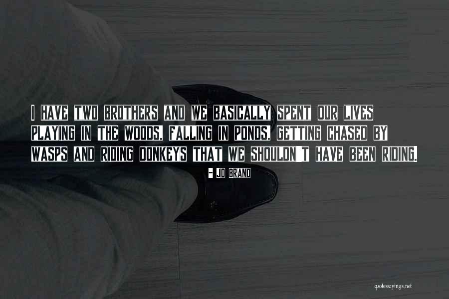 Jokulhlaups Quotes By Jo Brand Jokulhlaups Quotes By Jo Brand