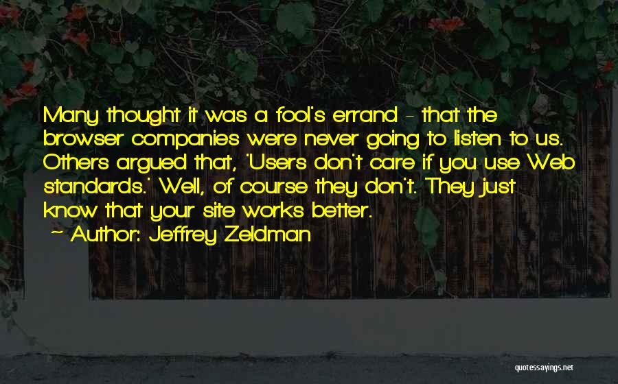 Jolanda Jones Quotes By Jeffrey Zeldman