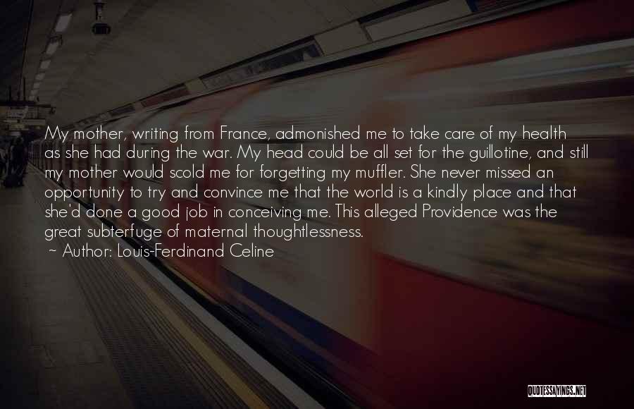 Jolanda Jones Quotes By Louis-Ferdinand Celine