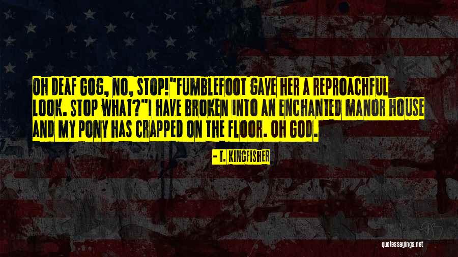 Jolanthe Jambor Quotes By T. Kingfisher Jolanthe Jambor Quotes By T. Kingfisher