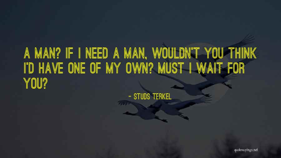 Joldersma Hudsonville Quotes By Studs Terkel Joldersma Hudsonville Quotes By Studs Terkel