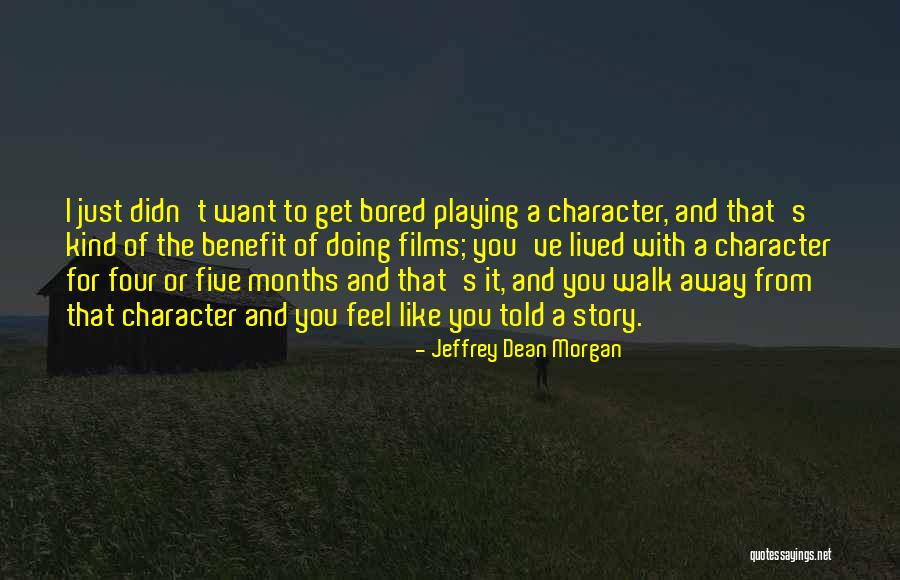 Jolena Maxwell Quotes By Jeffrey Dean Morgan Jolena Maxwell Quotes By Jeffrey Dean Morgan