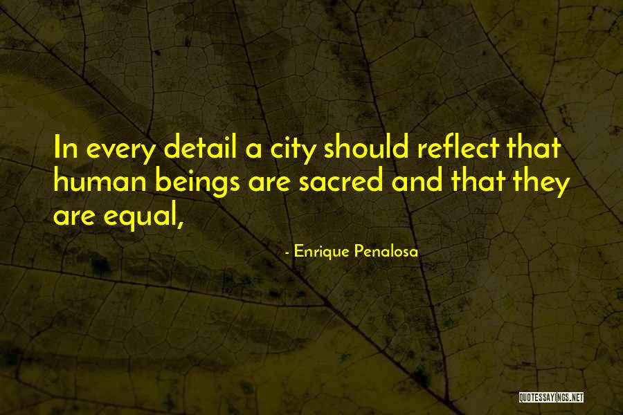 Jolena Schubach Quotes By Enrique Penalosa Jolena Schubach Quotes By Enrique Penalosa