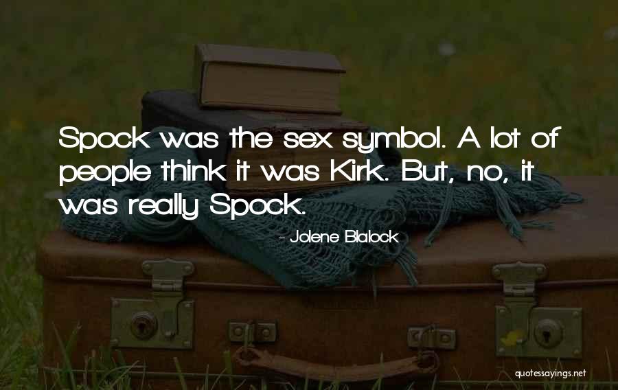 Jolene Blalock Quotes 1589364