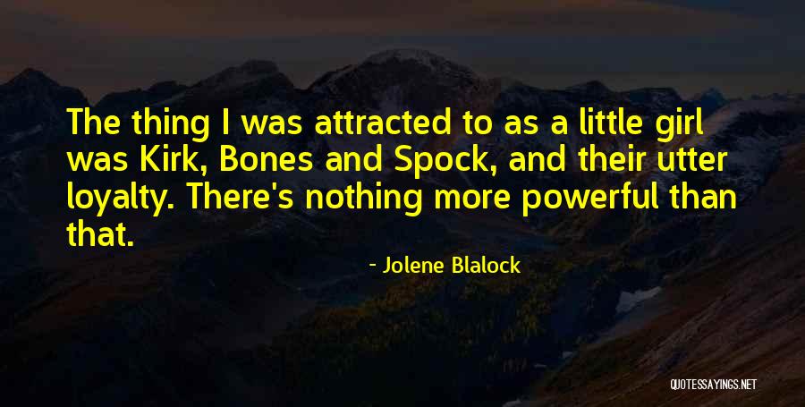 Jolene Blalock Quotes 263665 Jolene Blalock Quotes 263665