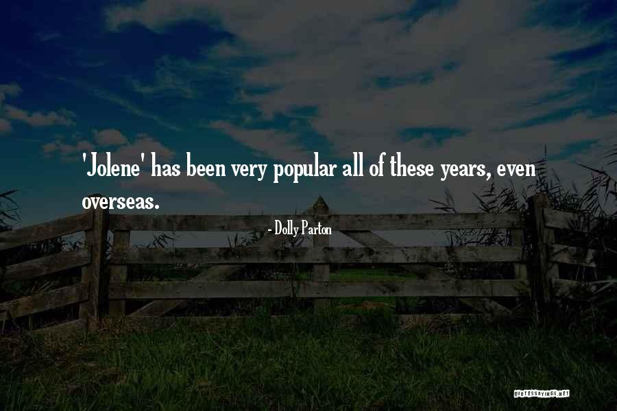 Jolene By Dolly Parton Quotes By Dolly Parton Jolene By Dolly Parton Quotes By Dolly Parton