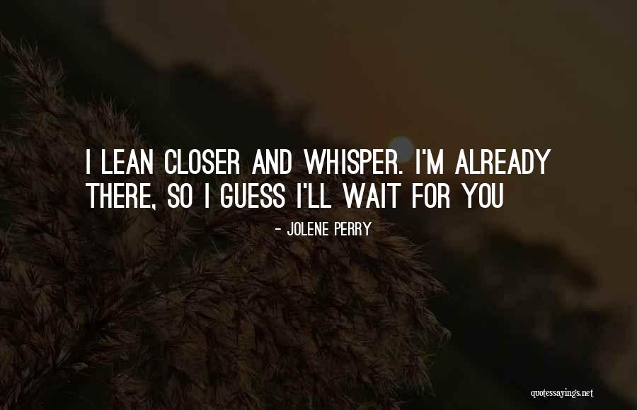 Jolene Perry Quotes 107581 Jolene Perry Quotes 107581