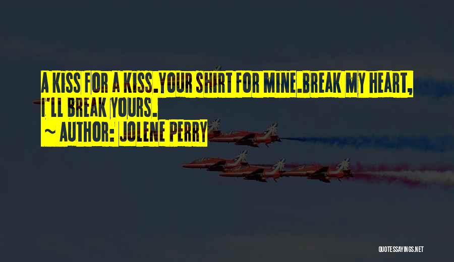Jolene Perry Quotes 1313868